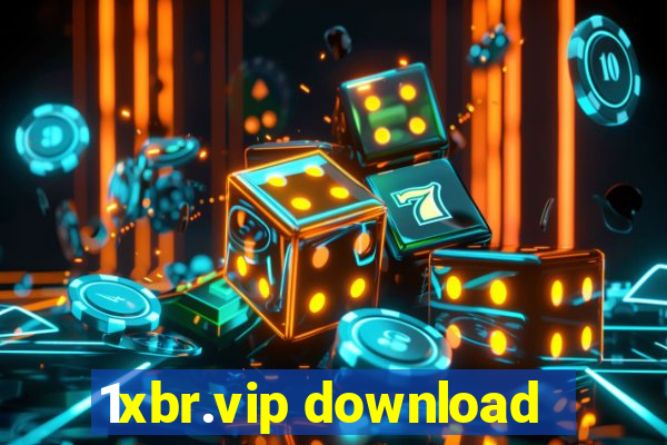 1xbr.vip download